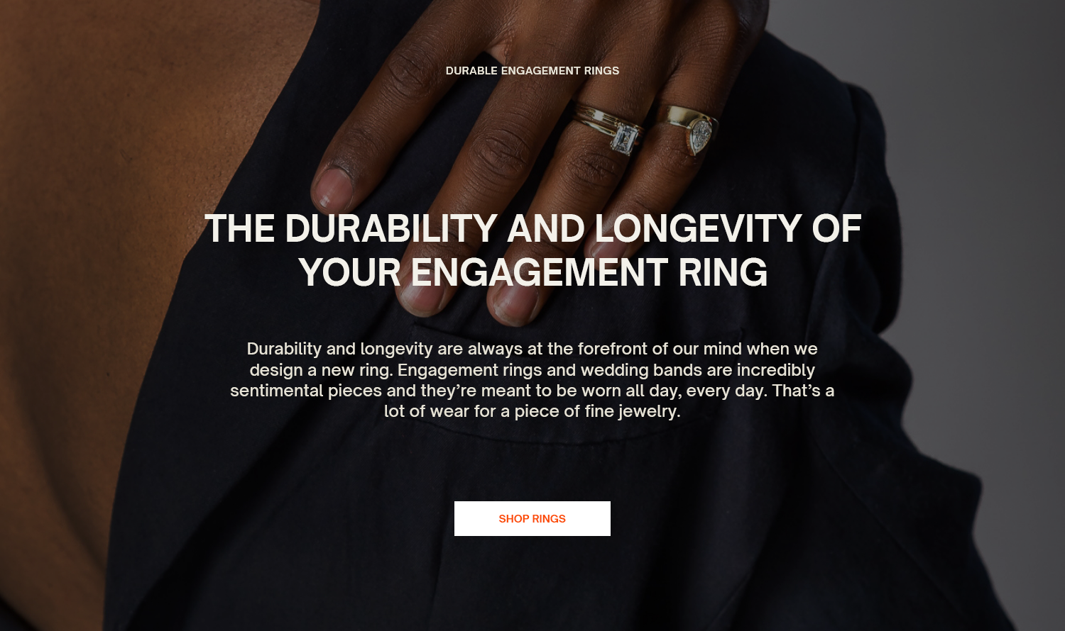 The Durability and Longevity of Your Engagement Ring
Durability and longevity are always at the forefront of our mind when we design a new ring. Engagement rings and wedding bands are incredibly sentimental pieces and they’re meant to be worn all day, every day. That’s a lot of wear for a piece of fine jewelry. 