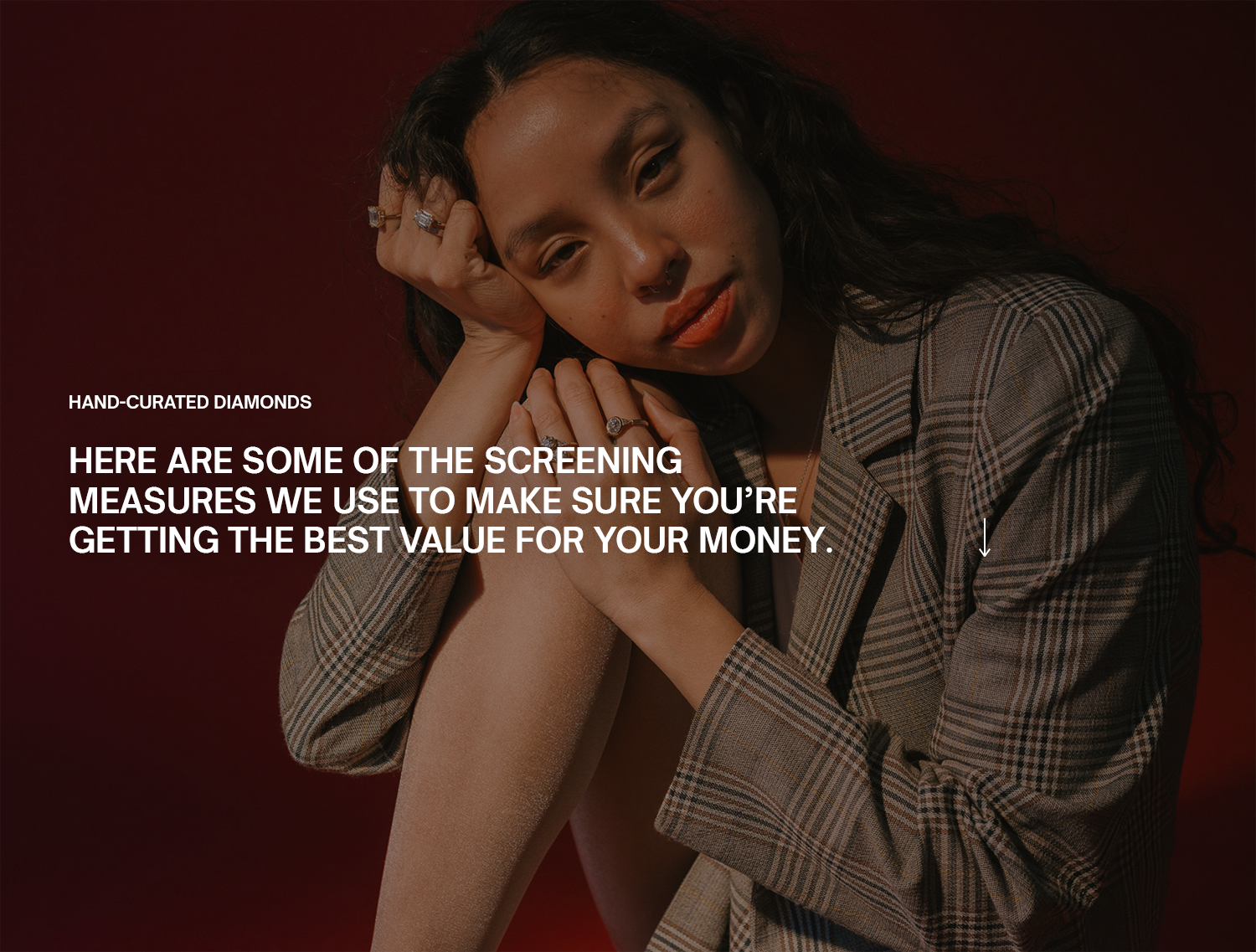 Hand Curated Diamonds - Here are some of the screening measures we use to make sure you are getting the best value for your money